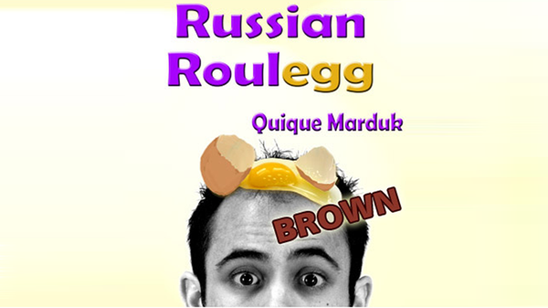 Russian Roulegg Brown | Quique Marduk
