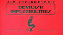 Devilish  Impuzzibilities | Jim Steinmeyer