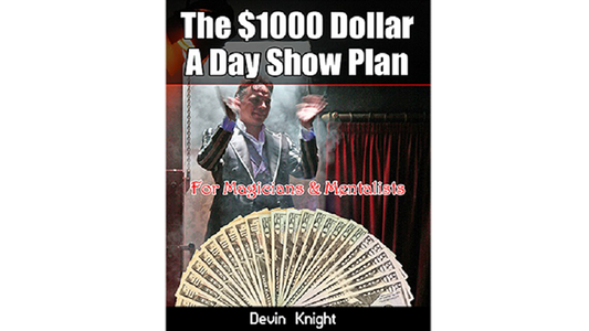 $1000 A Day Show Plan | Devin Knight - (Download)