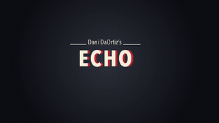 Echo: Dani's 3rd Weapon | Dani DaOrtiz - (Download)