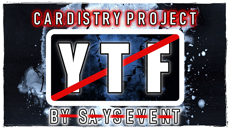 Cardistry Project: [YTF] | SaysevenT - (Download) 