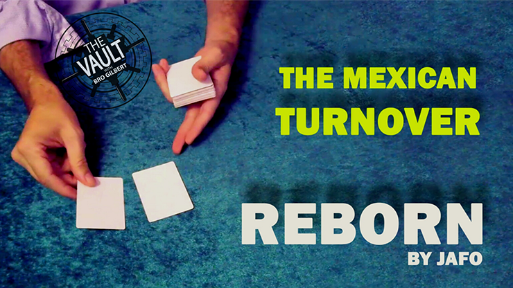 The Vault - The Mexican Turnover: Reborn | Jafo - (Download) 