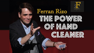 The Power of Hand Cleaner | Ferran Rizo - (Download)