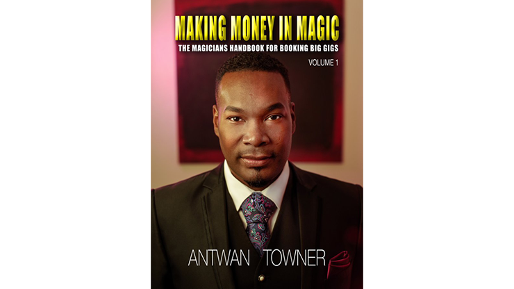 Making Money In Magic volume 1 | Antwan Towner - (Download)