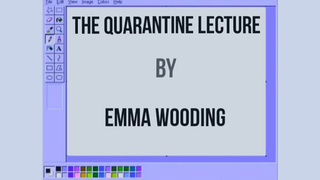 The Quarantine Lecture | Emma Wooding - (Download)