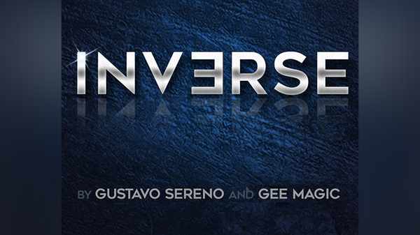 INVERSE | Gustavo Sereno & Gee Magic