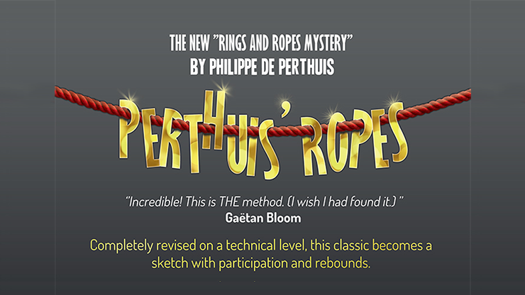 Perthuis' Ropes | Philippe de Perthuis 