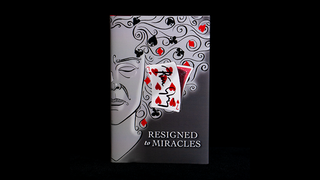 Resigned to Miracles | Peter Gröning and Hermetic Press