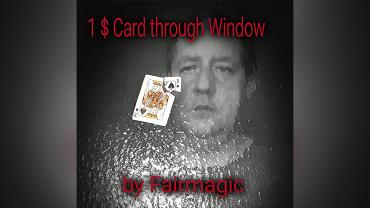 1$ Card Through Window | Ralf Rudolph aka' Fairmagic - (Download) 