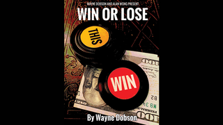 WIN OR LOSE | Wayne Dobson & Alan Wong