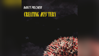 Creating Mystery | Matt Pilcher - (Download)
