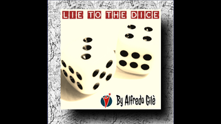 Lie to the Dice | Alfredo Gilè - (Download)