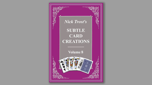 Subtle Card Creations of Nick Trost, Vol. 8