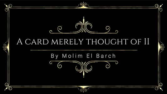 A Card Merely Thought Of II | Molim EL Barch - (Download)