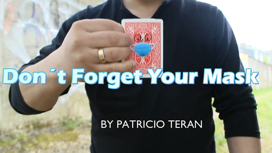 Don't Forget Your Mask | Patricio Teran - (Download) 