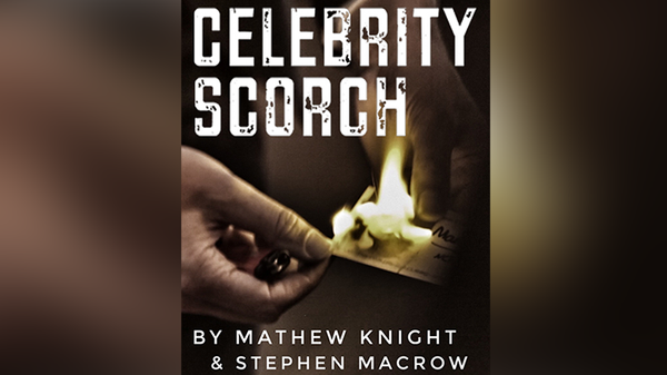 Celebrity Scorch (Downey Jr & Beckham) | Mathew Knight & Stephen Macrow