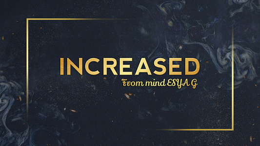 INCREASED | Esya G - (Download)