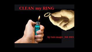 Clean My Ring | Luis Magic - (Download)