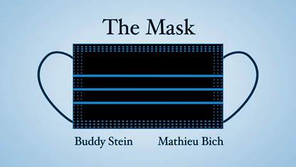 The Mask | Mathieu Bich &amp; Buddy Stein 