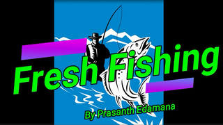 Fresh Fishing | Prasanth Edamana - (Download)