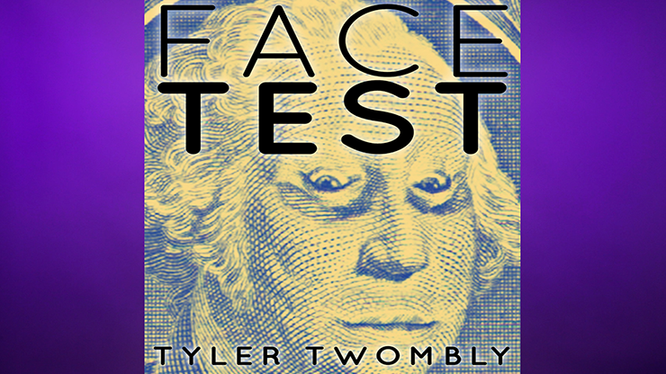 Face Test | Tyler Twombly - (Download)