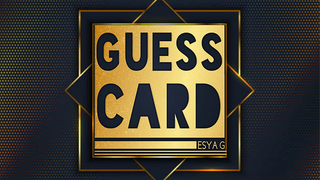 Guess Card | Esya G - (Download) 