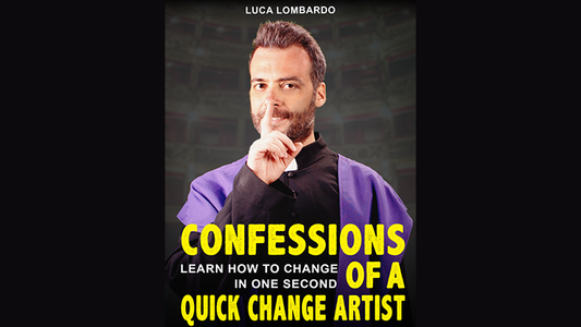 Confessions of a Quick-Change Artist | Luca Lombardo - (Download)