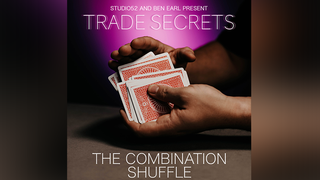Trade Secrets #1 - The Combination Shuffle | Benjamin Earl &amp; Studio 52 - (Download) 
