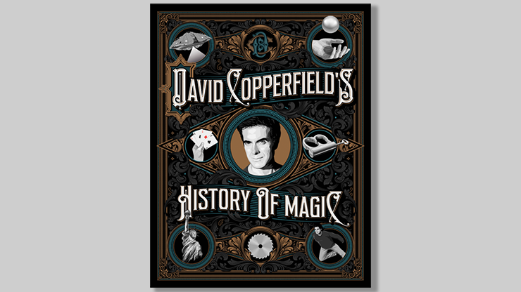 David Copperfield's History of Magic | David Copperfield, Richard Wiseman &amp; David Britland