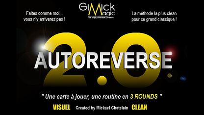 AUTOREVERSE 2.0 | Mickael Chatelain 