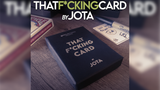 That f*cking card | JOTA 