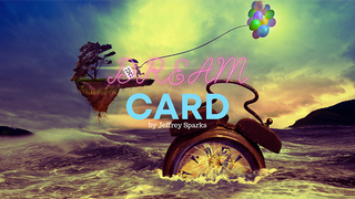 Dream Card | Jeffrey Sparks - (Download)