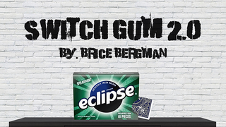Switch Gum 2.0 | Brice Bergman - (Download)