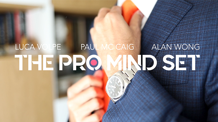 The Pro Mind Set | Luca Volpe, Paul McCaig &amp; Alan Wong 