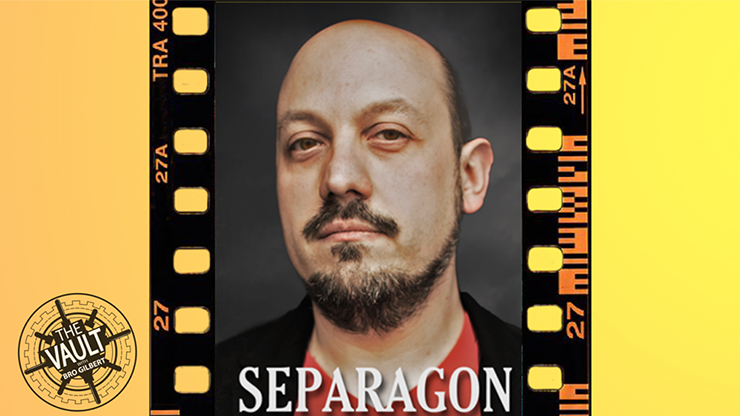 The Vault - Separagon | Woody Aragon &amp; Lost Art Magic - (Download) 