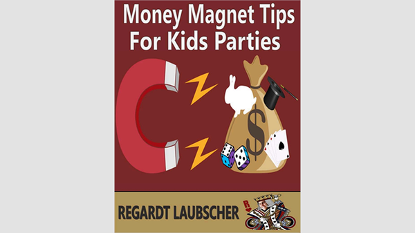 Money Magnet Tips for Kids Parties | Regardt Laubscher - (Download)