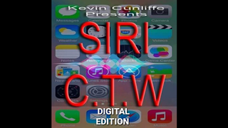 Siri C.T.W DIGITAL EDITION | Kevin Cunliffe - (Download)