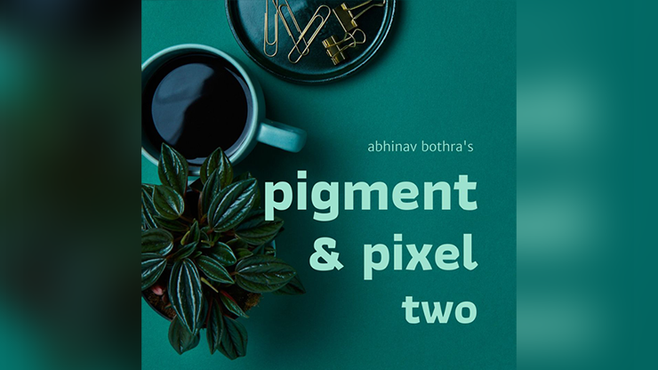 Pigment &amp; Pixel 2.0 | Abhinav Bothra - (Download)