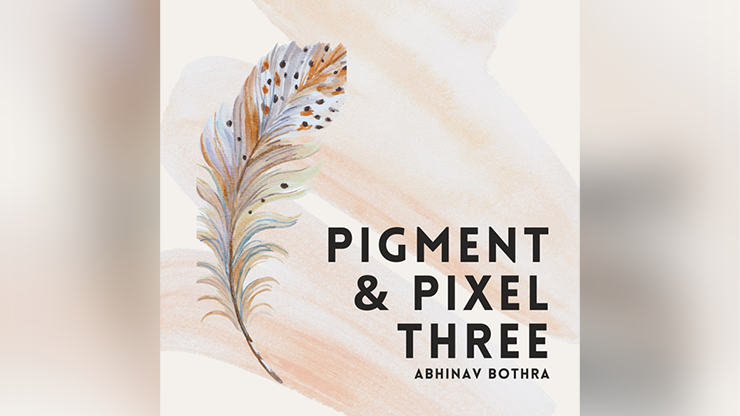 Pigment &amp; Pixel 3.0 | Abhinav Bothra - (Download)