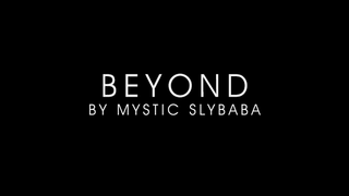 Beyond | Mystic Slybaba - (Download)
