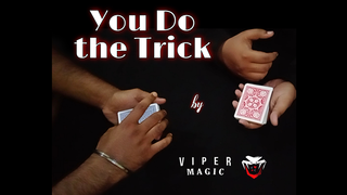 You Do The Trick | Viper Magic - (Download)