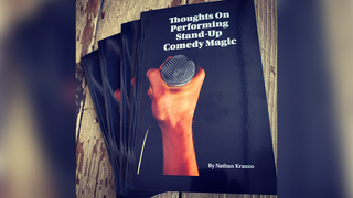Thoughts On Performing Stand Up Comedy Magic | Nathan Kranzo