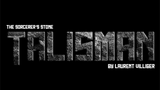 TALISMAN by Laurent Villiger - Trick