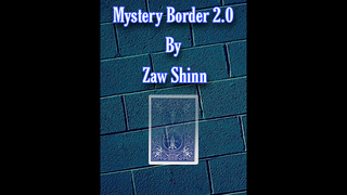 Mystery Border 2.0 by Zaw Shinn video DOWNLOAD