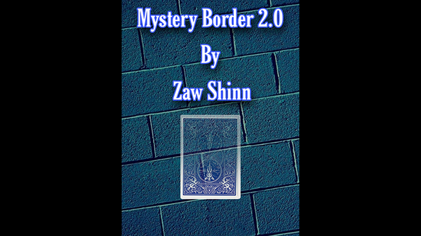 Mystery Border 2.0 by Zaw Shinn video DOWNLOAD