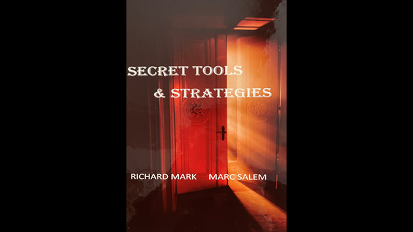 Secret Tools & Strategies (For Mentalist and Magicians) by Richard Mark & Marc Salem - Book