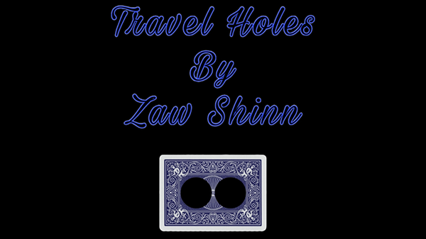 Travel Holes by Zaw Shinn video DOWNLOAD