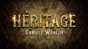 Heritage | Gabriel Werlen & Marchand de trucs & Mindbox 