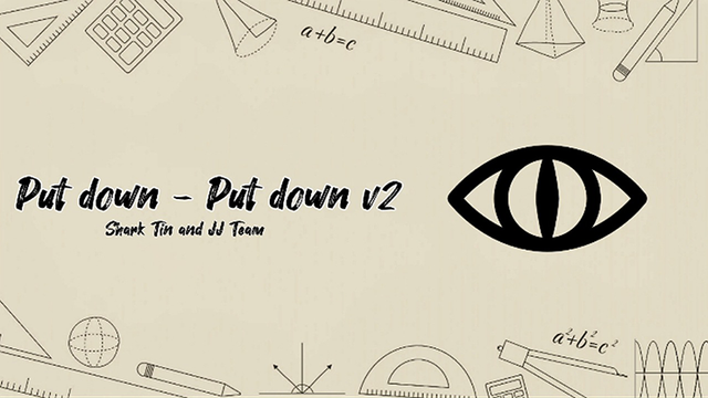 Put down - Put down v2 by Shark Tin and JJ team video DOWNLOAD