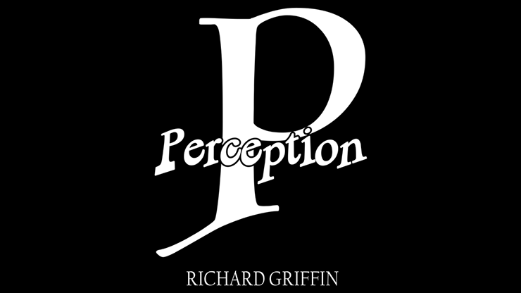 PERCEPTION | Richard Griffin 